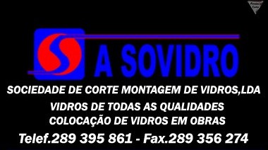 A Sovidro Sociedade de Corte e Montagem de Vidros, Lda.